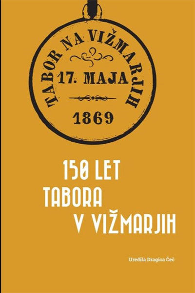 150 LET TABORA V VIŽMARJIH