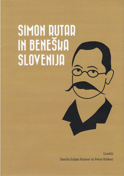 Simon Rutar in Beneška Slovenija