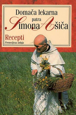 DOMAČA LEKARNA PATRA SIMONA AŠIČA - RECEPTI