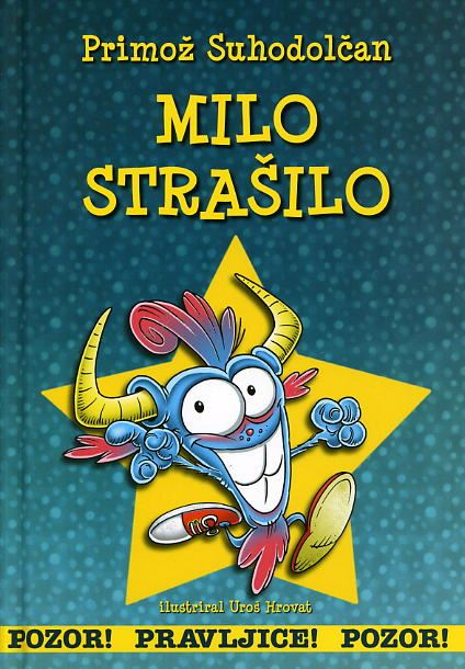 MILO STRAŠILO