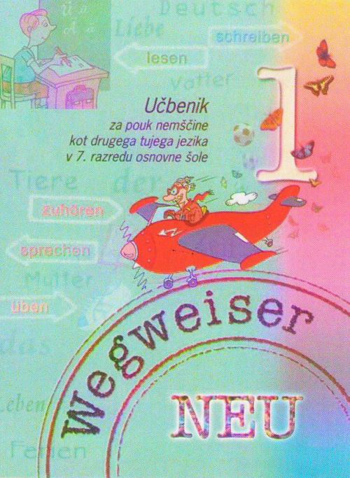 WEGWEISER 1 NEU - UČBENIK
