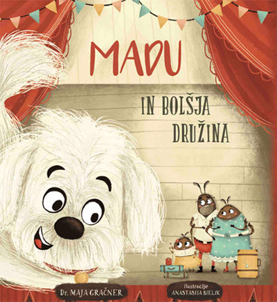 MADU IN BOLŠJA DRUŽINA