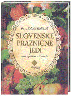 Slovenske praznične jedi - slane pečene ali ocvrte