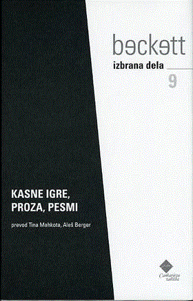 Beckett izbrana dela 9 - Krasne igre, proza, pesmi