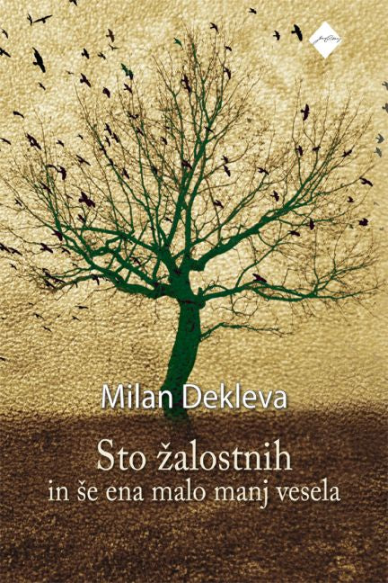 Sto žalostnih in še ena malo manj
