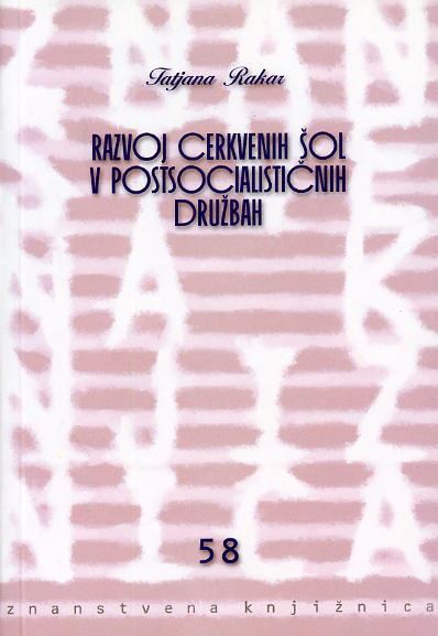 RAZVOJ CERKVENIH ŠOL V POSTSOCIALISTIČNIH DRUŽBAH
