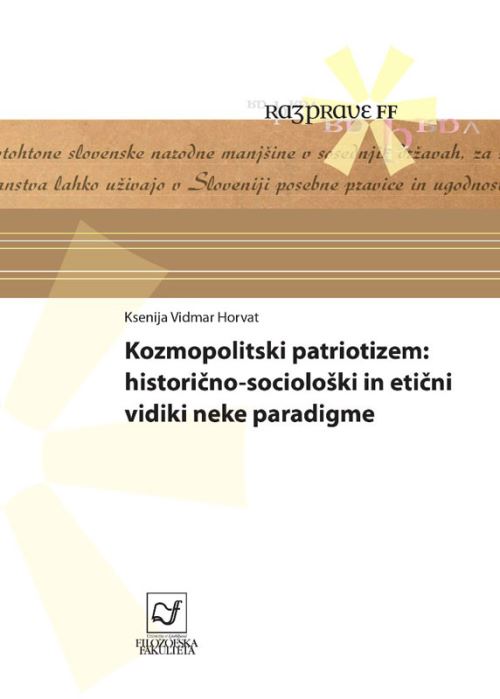 Kozmopolitski patriotizem: historično-sociološki in etični vidiki neke paradigme