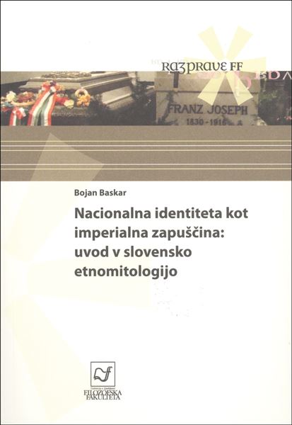 NACIONALNA IDENTITETA KOT IMPERIALNA ZAPUŠČINA