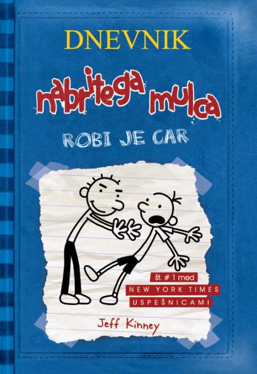 Dnevnik nabritega mulca: Robi je car (2. knjiga)