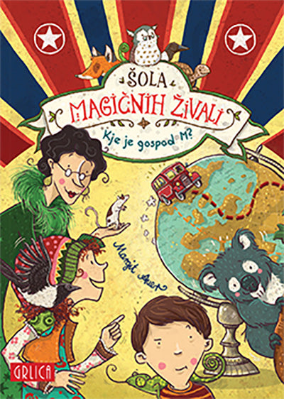 Šola magičnih živali: Kje je gospod M? (7. knjiga)