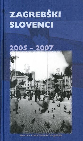 ZAGREBŠKI SLOVENCI 2005-2007