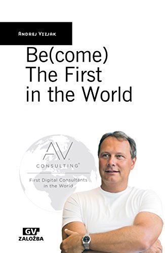 BE(COME) THE FIRST IN THE WORLD