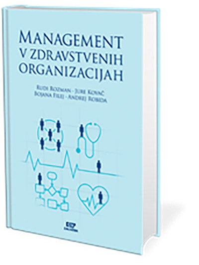MANAGEMENT V ZDRAVSTVENIH ORGANIZACIJAH