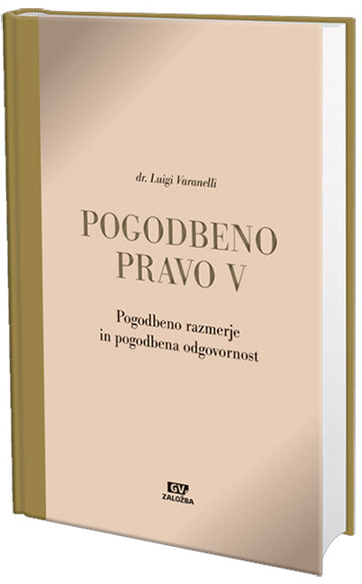 Pogodbeno pravo 5: Pogodbeno razmerje in pogodbena odgovornost