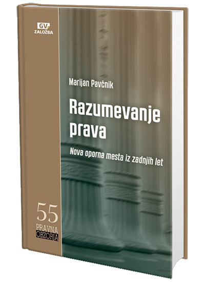 Razumevanje prava: nova oporna mesta iz zadnjih let