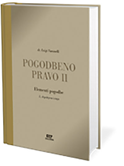 Pogodbeno pravo. 2: Elementi pogodbe (2. dopolnjena izdaja)