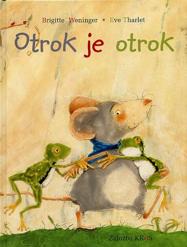 OTROK JE OTROK
