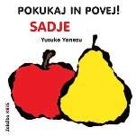 Pokukaj in povej! Sadje