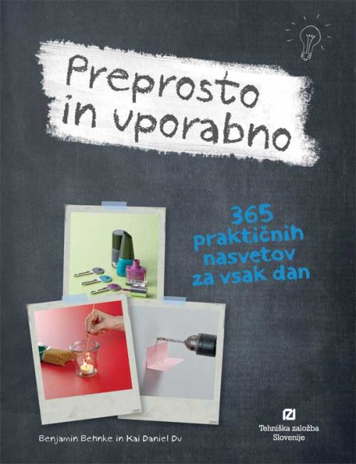 Preprosto in uporabno - 365 praktičnih nasvetov za vsak dan