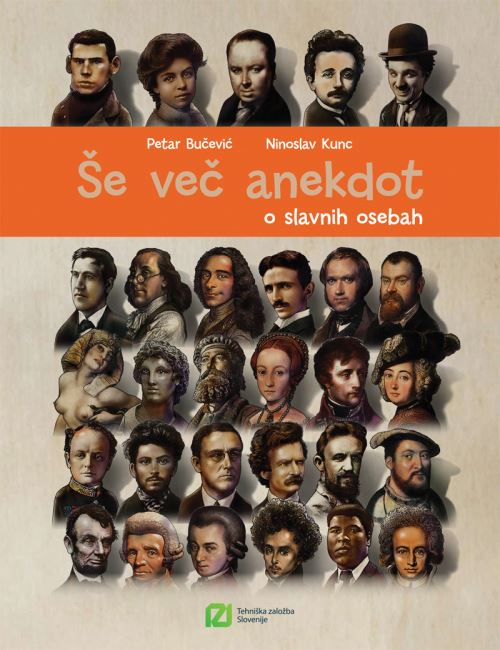 ŠE VEČ ANEKDOT O SLAVNIH OSEBAH
