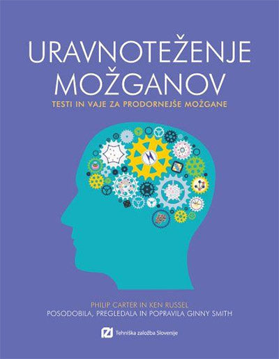 Uravnoteženje možganov: testi in vaje za prodornejše možgane
