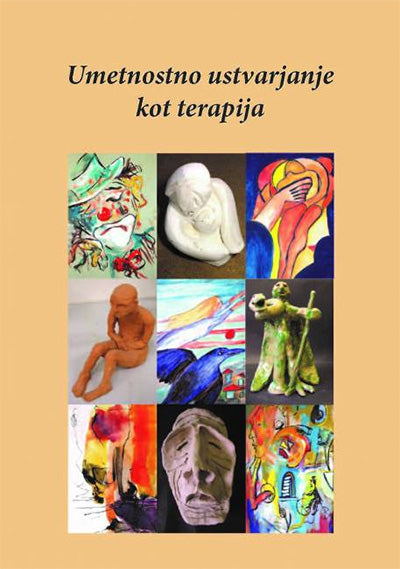 UMETNOSTNO USTVARJANJE KOT TERAPIJA