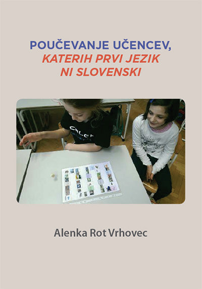 Poučevanje učencev, katerih prvi jezik ni slovenski