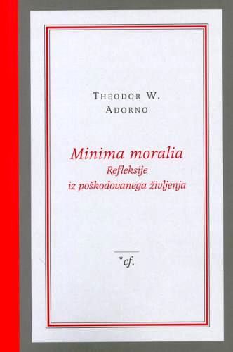 MINIMA MORALIA - REFLEKSIJE IZ POŠKODOVANEGA (SUBV