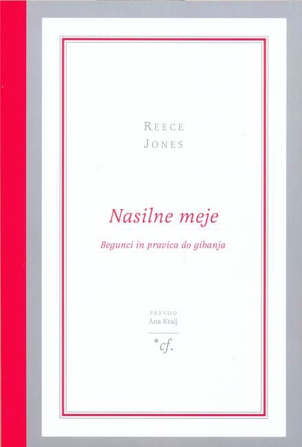 Nasilne meje - Begunci in pravica do gibanja