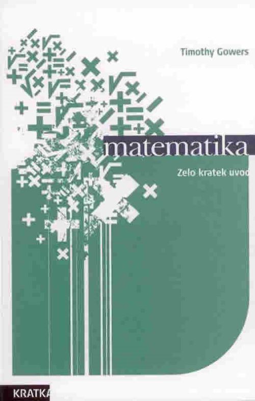 MATEMATIKA : ZELO KRATEK UVOD