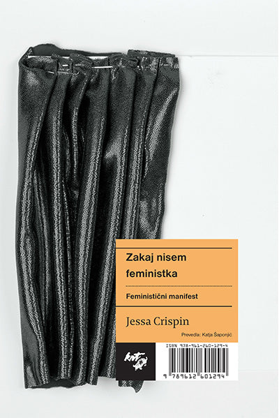 ZAKAJ NISEM FEMINISTKA (SUBVENCIJA)