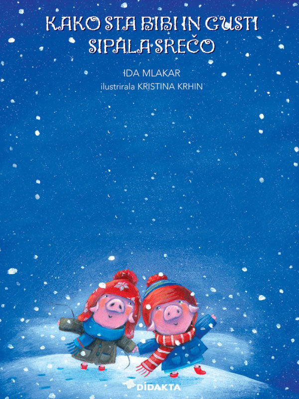 Kako sta Bibi in Gusti sipala srečo