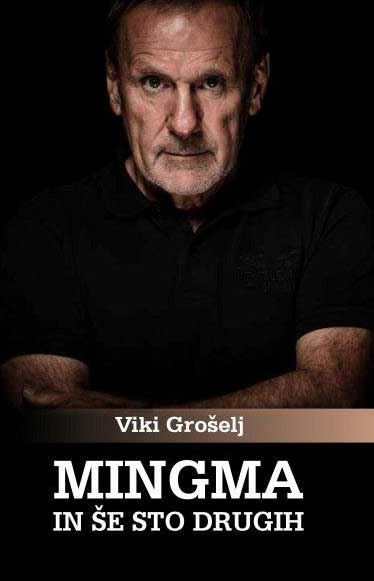 MINGMA IN ŠE STO DRUGIH
