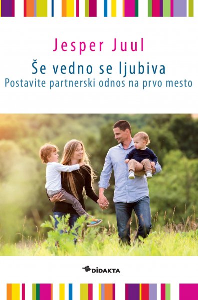 Še vedno se ljubiva: postavite partnerski odnos na prvo mesto