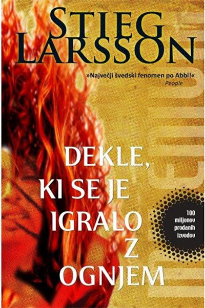 DEKLE, KI SE JE IGRALO Z OGNJEM - TRDA