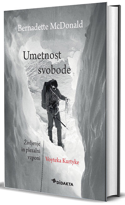 Umetnost svobode: življenje in plezalni vzponi Voyteka Kurtyke