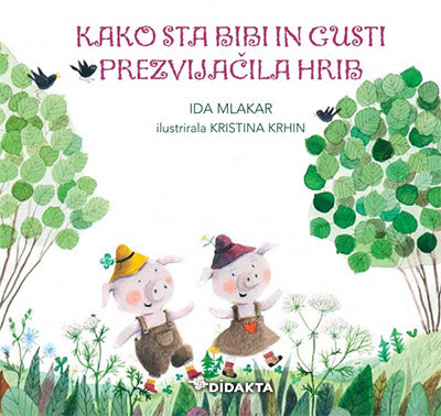 Kako sta Bibi in Gusti prezvijačila hrib