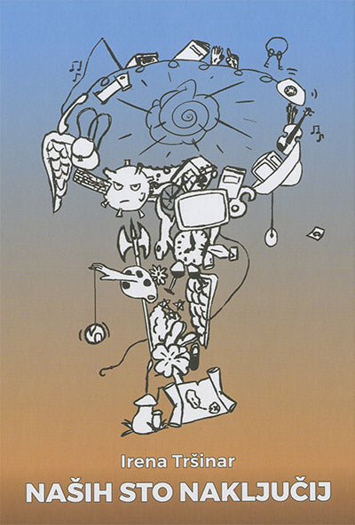 NAŠIH STO NAKLJUČIJ