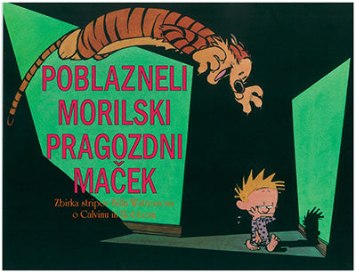 CALVIN IN HOBBES: POBLAZNELI MORILSKI PRAGOZDNI MA