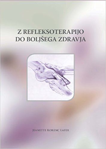 Z REFLEKSOTERAPIJO DO BOLJŠEGA ZDRAVJA