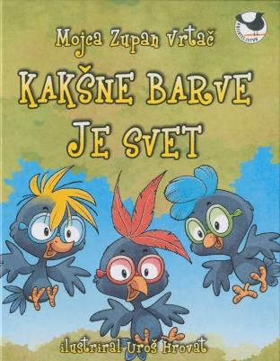 KAKŠNE BARVE JE SVET