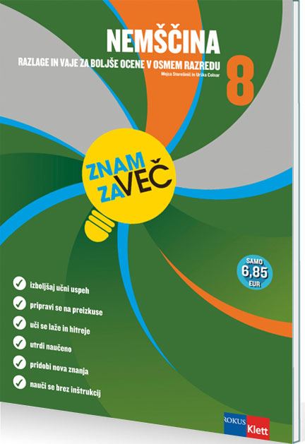 ZNAM ZA VEČ - NEMŠČINA 8 - RAZLAGE IN VAJE