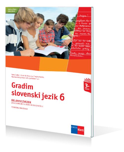 GRADIM SLOVENSKI JEZIK 6 -DZ, PRENOVLJENO