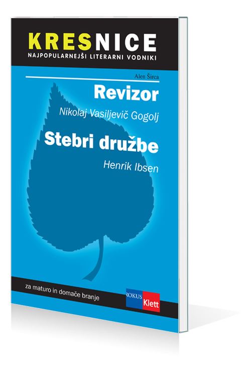 Revizor, Stebri družbe