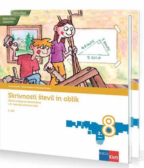 SKRIVNOSTI ŠTEVIL IN OBLIK 8 - ZBIRKA NALOG (2D)