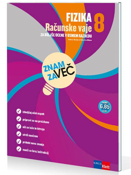 ZNAM ZA VEČ - FIZIKA 8 - RAČUNSKE VAJE