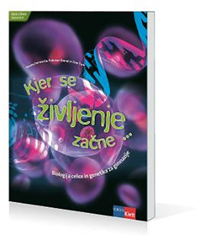 KJER SE ŽIVLJENJE ZAČNE - UČBENIK