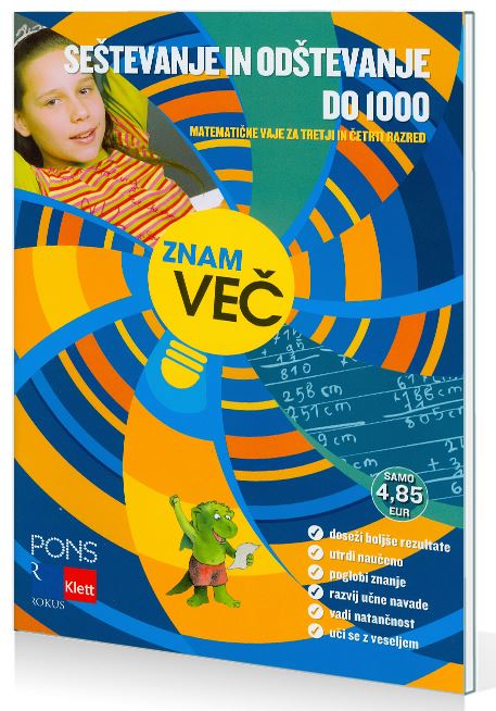 ZNAM VEČ - SEŠTEVANJE IN ODŠTEVANJE DO 1000 (FSC)