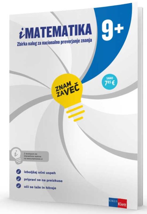 ZNAM ZA VEČ. IMATEMATIKA 9+ - NPZ, vadnica z dostopom do interaktivne vsebine
