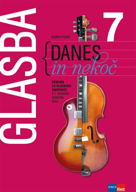 GLASBA DANES IN NEKOČ 7 - UČB 3. IZD